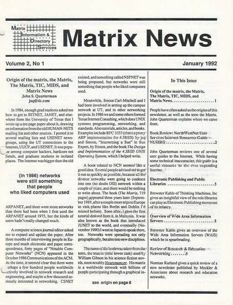 Origin of the matrix, the Matrix, The Matrix, TIC, MIDS, and Matrix News, by John S. Quarterman